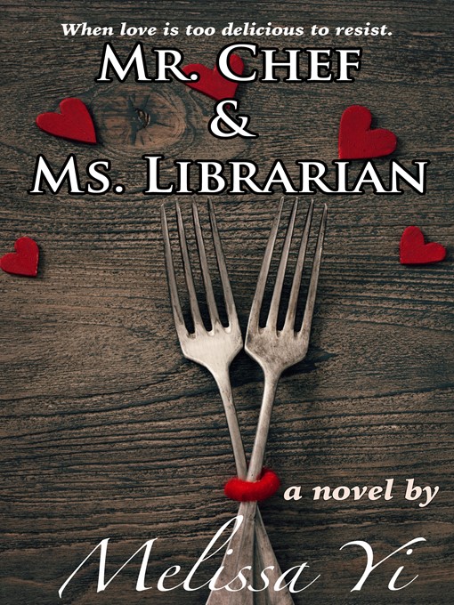 Title details for Mr. Chef & Ms. Librarian by Melissa Yin - Available